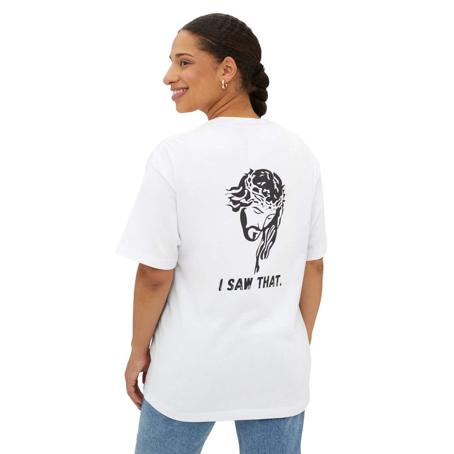 Oversized Graphic Tee: I Saw That, Unisex Comfort Shirt, Casual Summer Wear, Gift for Friends, Statement T-Shirt