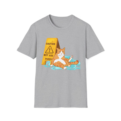 Caution Wet Ass Pussy T-Shirt, Funny Cat Tee, Unisex Humor Shirt, Gift for Cat Lovers, Cute Tee for Friends