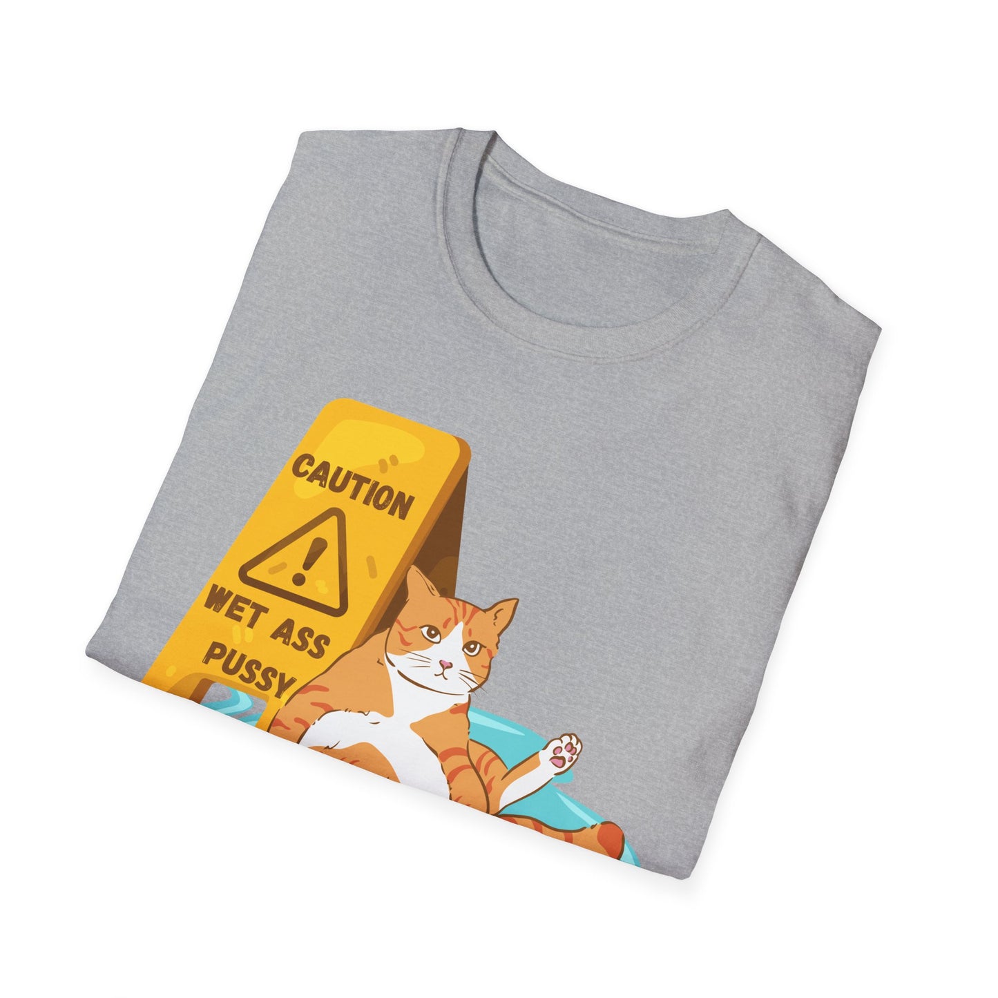 Caution Wet Ass Pussy T-Shirt, Funny Cat Tee, Unisex Humor Shirt, Gift for Cat Lovers, Cute Tee for Friends
