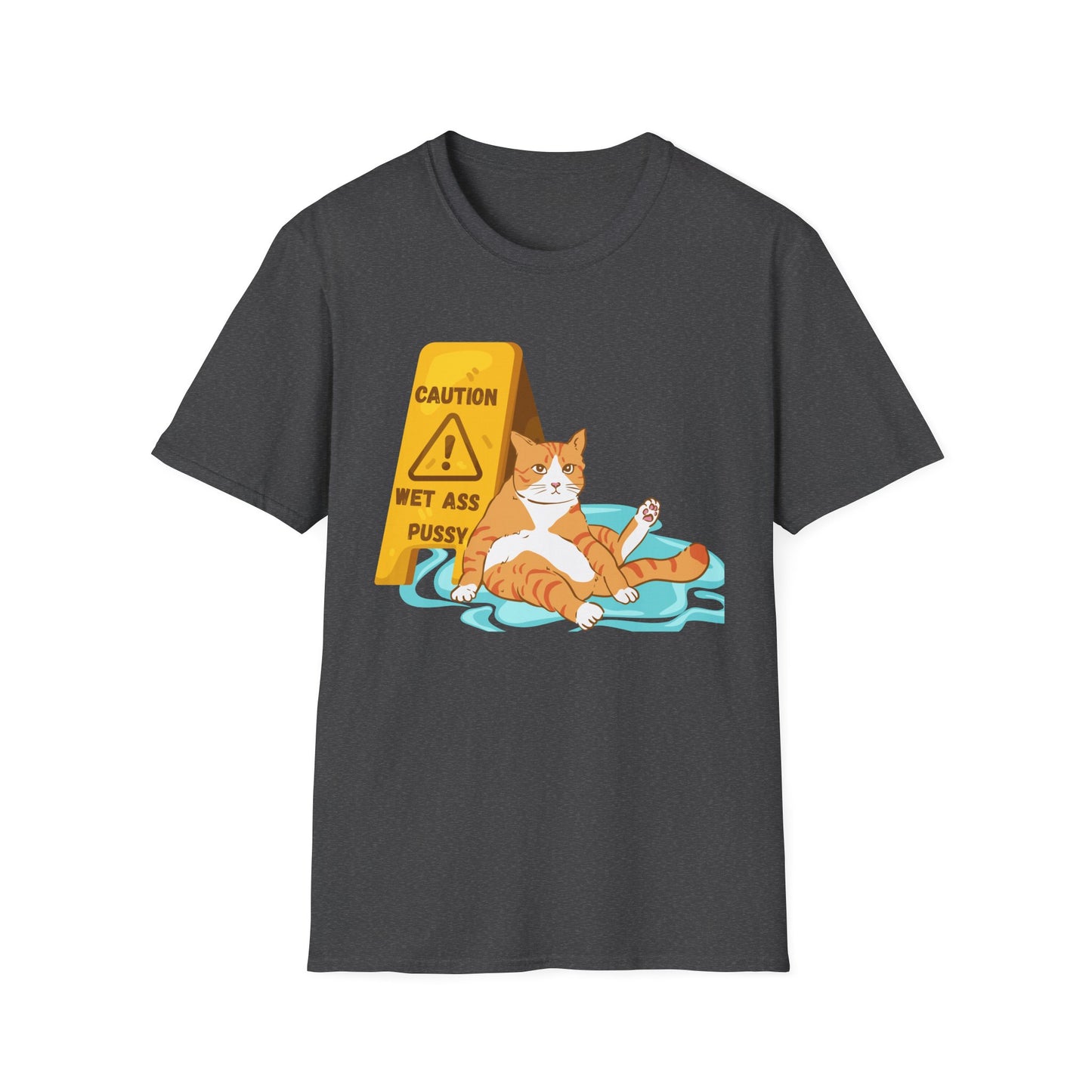 Caution Wet Ass Pussy T-Shirt, Funny Cat Tee, Unisex Humor Shirt, Gift for Cat Lovers, Cute Tee for Friends