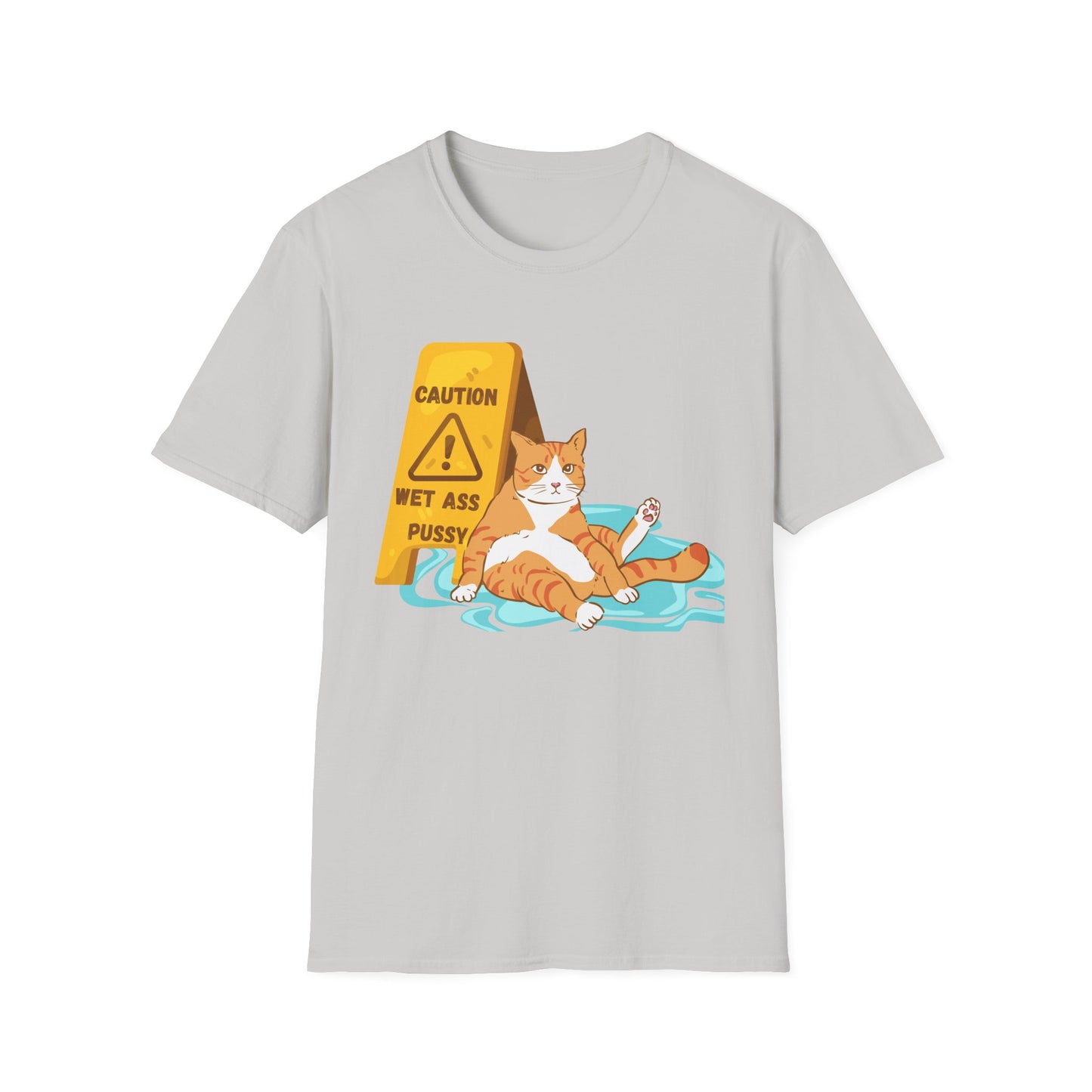 Caution Wet Ass Pussy T-Shirt, Funny Cat Tee, Unisex Humor Shirt, Gift for Cat Lovers, Cute Tee for Friends